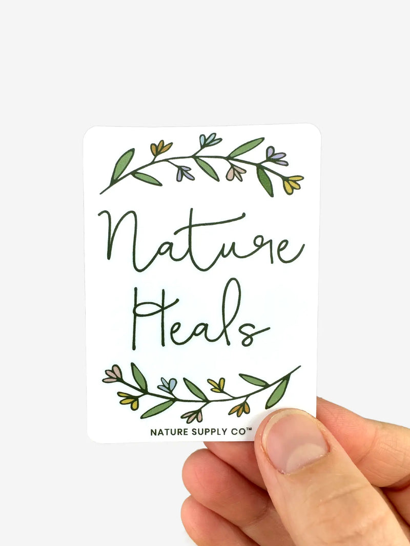 nature heals sticker | outdoor adventure waterproof sticker